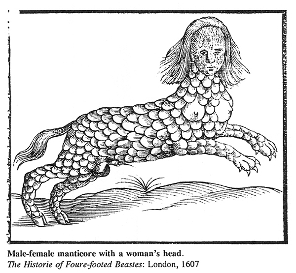 Manticore, hermaphrodite  with Female's head, 1607